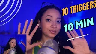 ASMR- 10 TRIGGERS 10 MINUTES!!!!