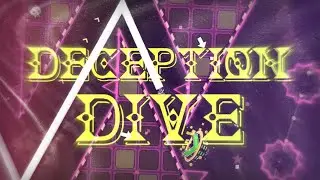 ‘Deception Dive’ 100% (Extreme Demon) by A Bunch of Idiots