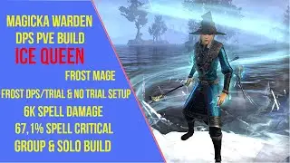 ESO Magicka Warden DPS PVE Build - Ice Queen - Frost DPS Build - Firesong