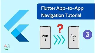 Flutter App-to-App Navigation | Part 3 | Master Inter-App Navigation Techniques | amplifyabhi