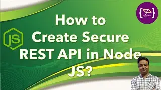Secure Your App | How to Create a Secure REST API: Best Practices and Tips in Hindi | REST APIs
