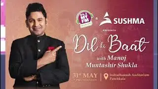 Heartfelt Moments with Manoj Muntashir | Dil Ki Baat Highlights | Sushma Group