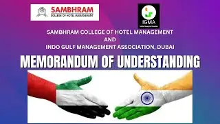 MOU Signing Ceremony of Sambhram college of Hotel Mgmt and Indo Gulf Management Association, Dubai