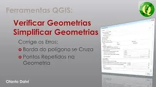 QGIS - Verificação de Geometrias para corrigir erros no CAR