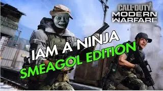 I am a Ninja | Call of duty MW Smeagol Edition