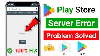 Play Store Server Error || Server Error Play Store || Play Store server error Problem Solve