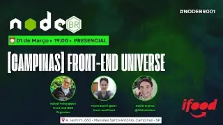 NodeBR [Campinas] #001 - Front-End Universe