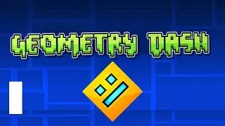 Geometry Dash! Capitulo 1! 