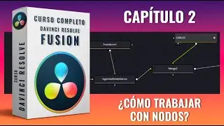 Video Effects Course - Fusion - Davinci Resolve - 🎬 Chapter 2 - How to work with nodes?