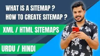 Sitemaps and Types of Sitemaps: How to Create XML Sitemap and HTML Sitemap