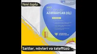 DİM-in test toplusundan saitlər, növləri və tələffüzü. Yeni toplu