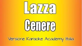 Lazza - CENERE (Versione Karaoke Academy Italia)