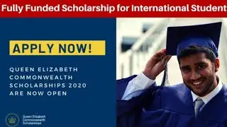 Queen Elizabeth Commonwealth Scholarship 2021 [Fully Funded] | Application Details and Procedure