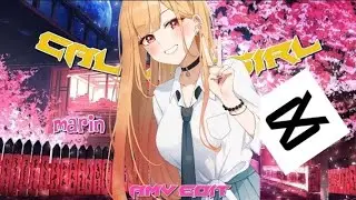 call me girl! marin kitagawa🙌 | [edit/amv] capcut🔥