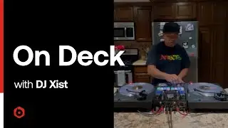 On Deck: DJ Xist Kitchen Cuts
