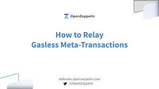 How to Relay Gasless Meta-Transactions