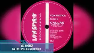 Vox Mystica - Callas (Mystica-Mix) [1990]