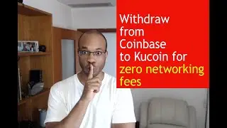 Transfer from Coinbase to Kucoin with zero networking fees??