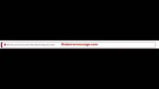 We're sorry, an error has occurred. Please reload this page and try again. (Amazon.com)