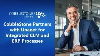 CobbleStone® Partners with Unanet for Integrated CLM and ERP Processes