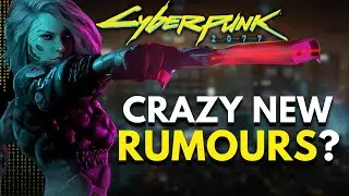 These Cyberpunk “Rumours” are getting CRAZY