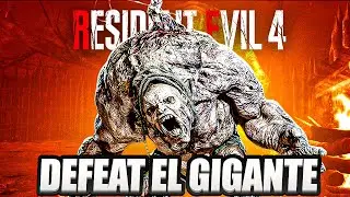 EASY Guide to Defeat El Gigante | Troll Boss in Resident Evil 4