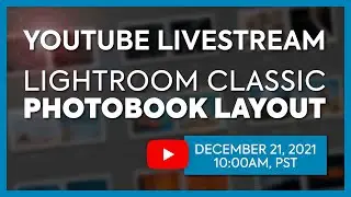 2021 In Review - Lightroom Classic 2021 Photo Book Layout