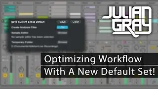 Optimize Workflow With A Custom Default Set - Ableton Live