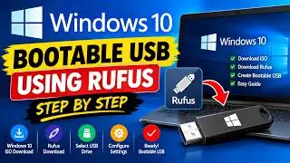 How to Create Windows 10 Bootable USB Using Rufus | Windows 10 ISO
