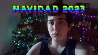 VLOG Navidad 2023, el último video del año