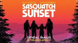 Sasquatch Sunset | Official Trailer | levelFILM