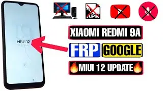 Redmi 9A FRP Bypass | Redmi 9A M2006C3LG FRP Bypass | Redmi 9A Google Bypass | FRP Redmi 9A MIUI 12