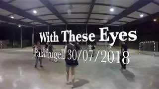 2018 07 30   With These  Eyes (Palafrugell)