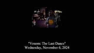 Regal Adventure Vlog Nov 6 2024 Venom The Last Dance CHOCOLATE
