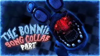 [FNAF/SFM] THE BONNIE SONG Intro For Me (CANCELLED COLLAB)