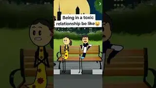 Being in a toxic relationship be like 2024!