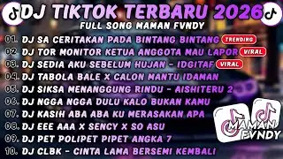 DJ TIK TOK TERBARU 2026🎵DJ SA CERITAKAN PADA BINTANG BINTANG - JAUH KO PERGI🎵DJ NGGA NGGA DULU🎵