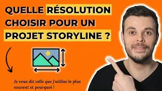 Quelle résolution / taille de diapositives choisir pour vos projets Articulate Storyline ?