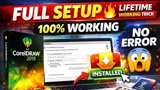 CorelDRAW 2019 Full Setup 🔥 Lifetime Working Trick