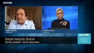 Borsa Teknik | Ahmet Mergen| Perihan Tantuğ | 02.11.2020