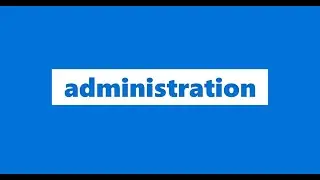 Administration Meaning | Definition of Administration