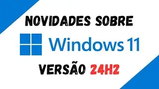 Como Baixar e Instalar o Windows 11 24H2 Technical Preview (Programa Windows Insider)