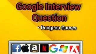 174. Dungeon Game II LeetCode || Google Interview Question|| Dynamic programming