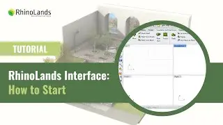 RhinoLands Interface Basics: How to Start