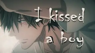 AMV - I kissed a boy (16+)