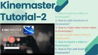 How to Make a Slow Motion video in Kinemaster | Pan & Zoom and Freeze Frame in Kinemaster