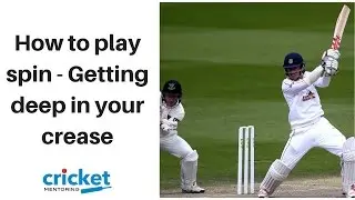 How to play spin: getting deep in your crease
