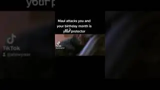 Maul attacks you and your birthday month is your protector pt.2