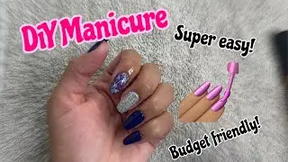 DIY MANICURE