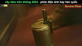 review phim Vây hãm trên không 2024 - phim điện ảnh hay Hàn Quốc